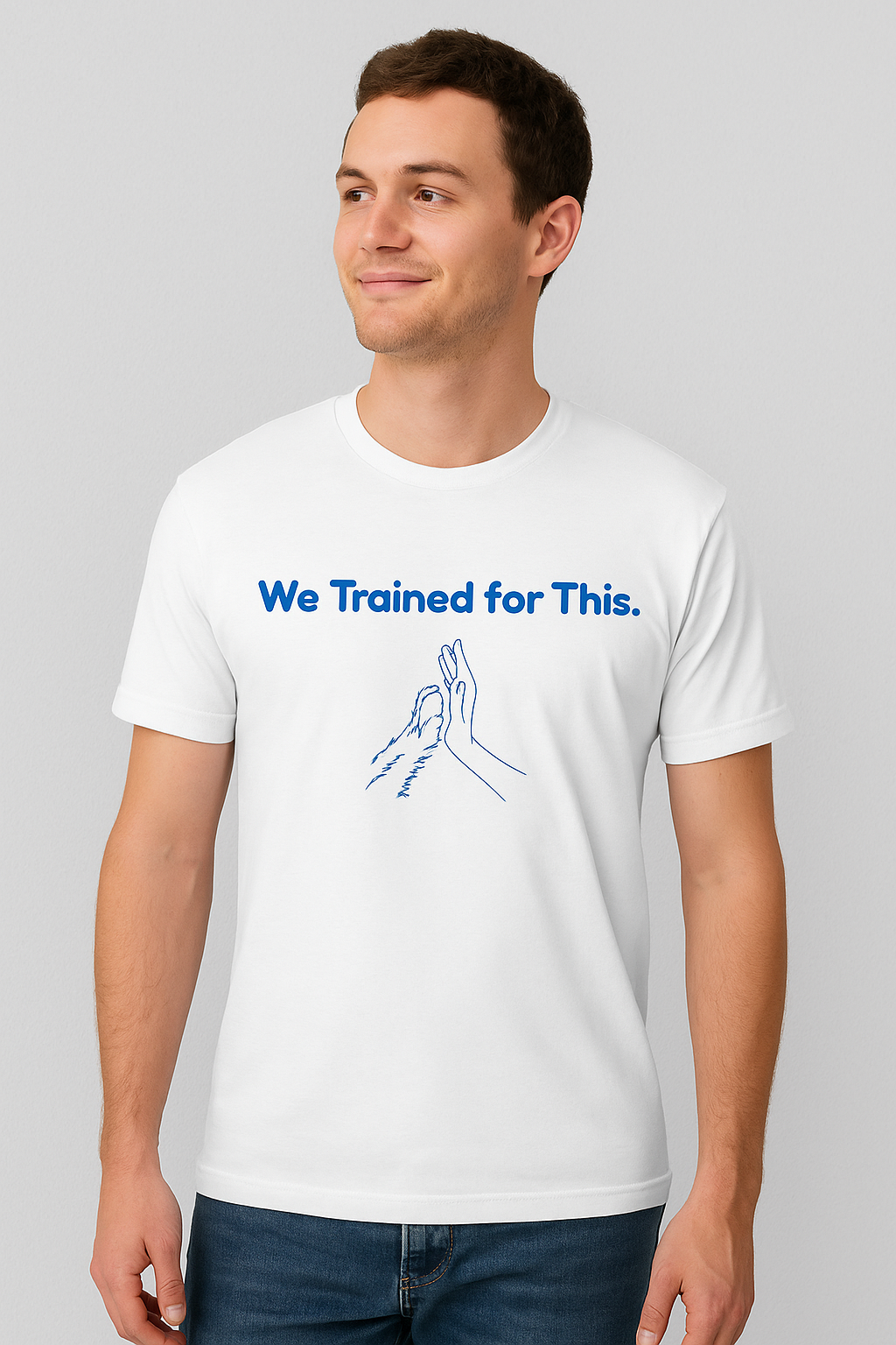 We Trained for This. — Unisex Tee